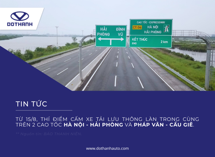 Từ 15.8, cấm xe tải đi làn trong cùng trên 2 cao tốc