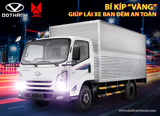 BÍ KÍP “VÀNG” GIÚP LÁI XE BAN ĐÊM AN TOÀN 99.9%