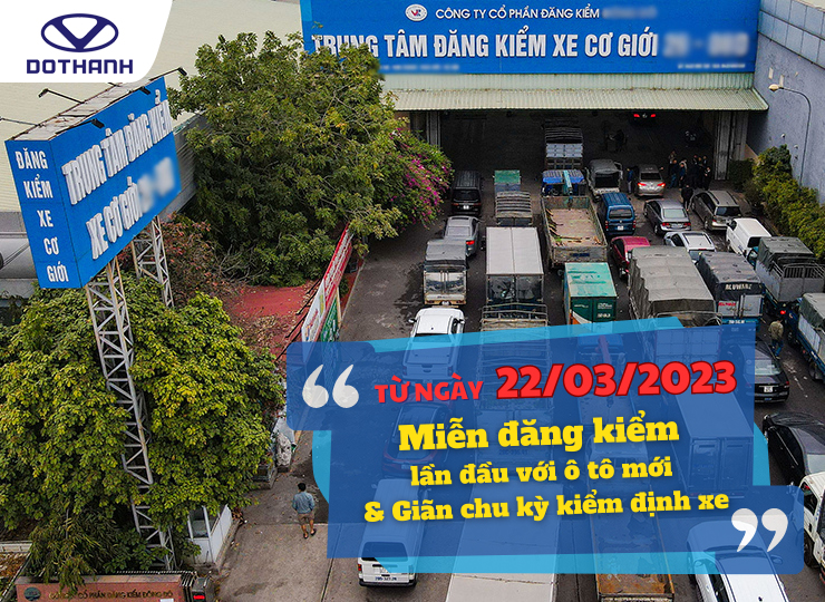 Chính thức miễn đăng kiểm lần đầu với ô tô mới, giãn chu kỳ kiểm định xe