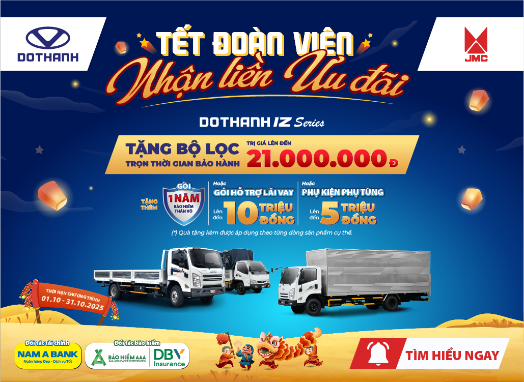 Khuyến mại Tháng 10 khi mua xe tải DOTHANH IZ | TẾT ĐOÀN VIÊN, NHẬN LIỀN ƯU ĐÃI