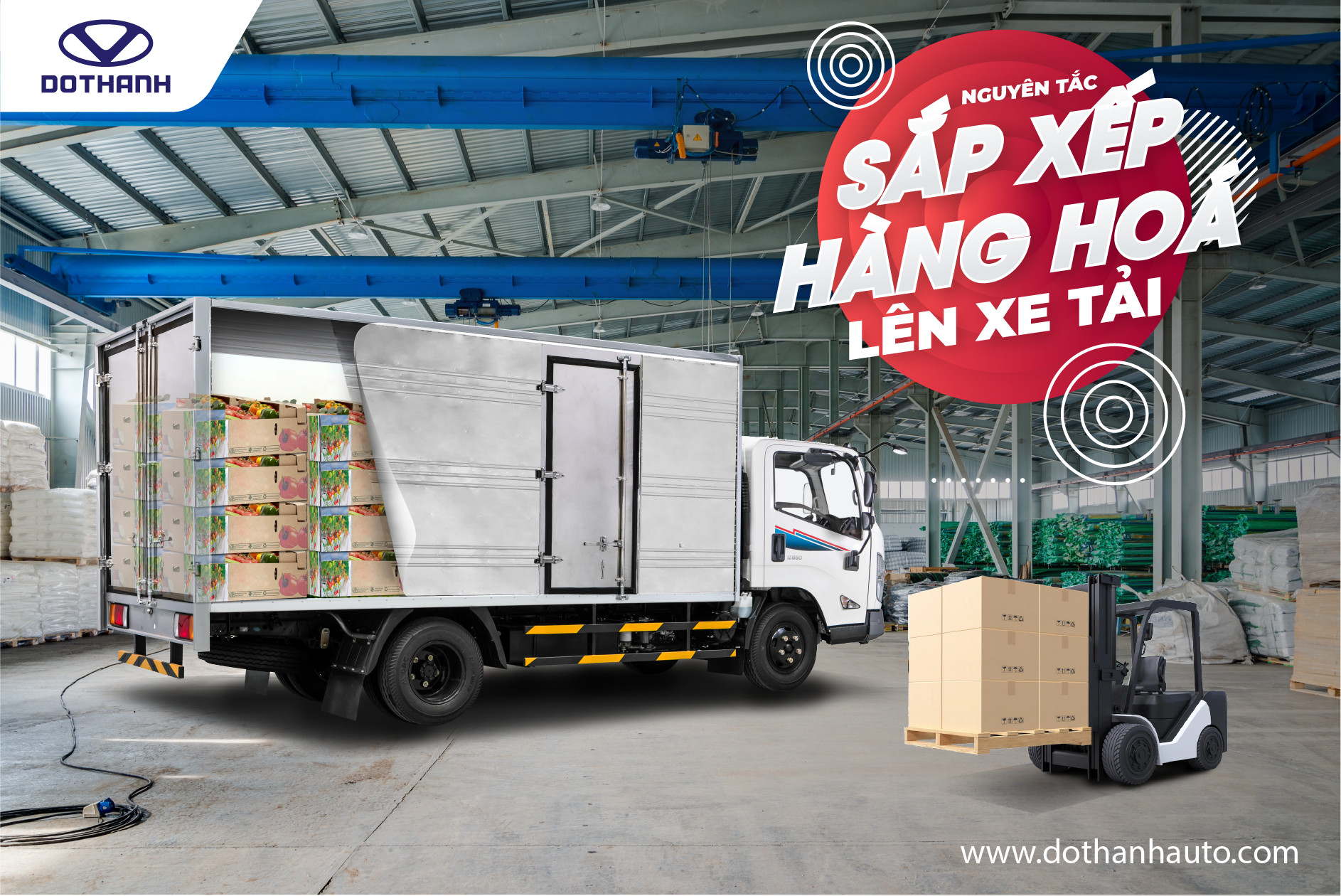 Nguyên tắc sắp xếp hàng hóa lên xe tải an toàn và hợp lý