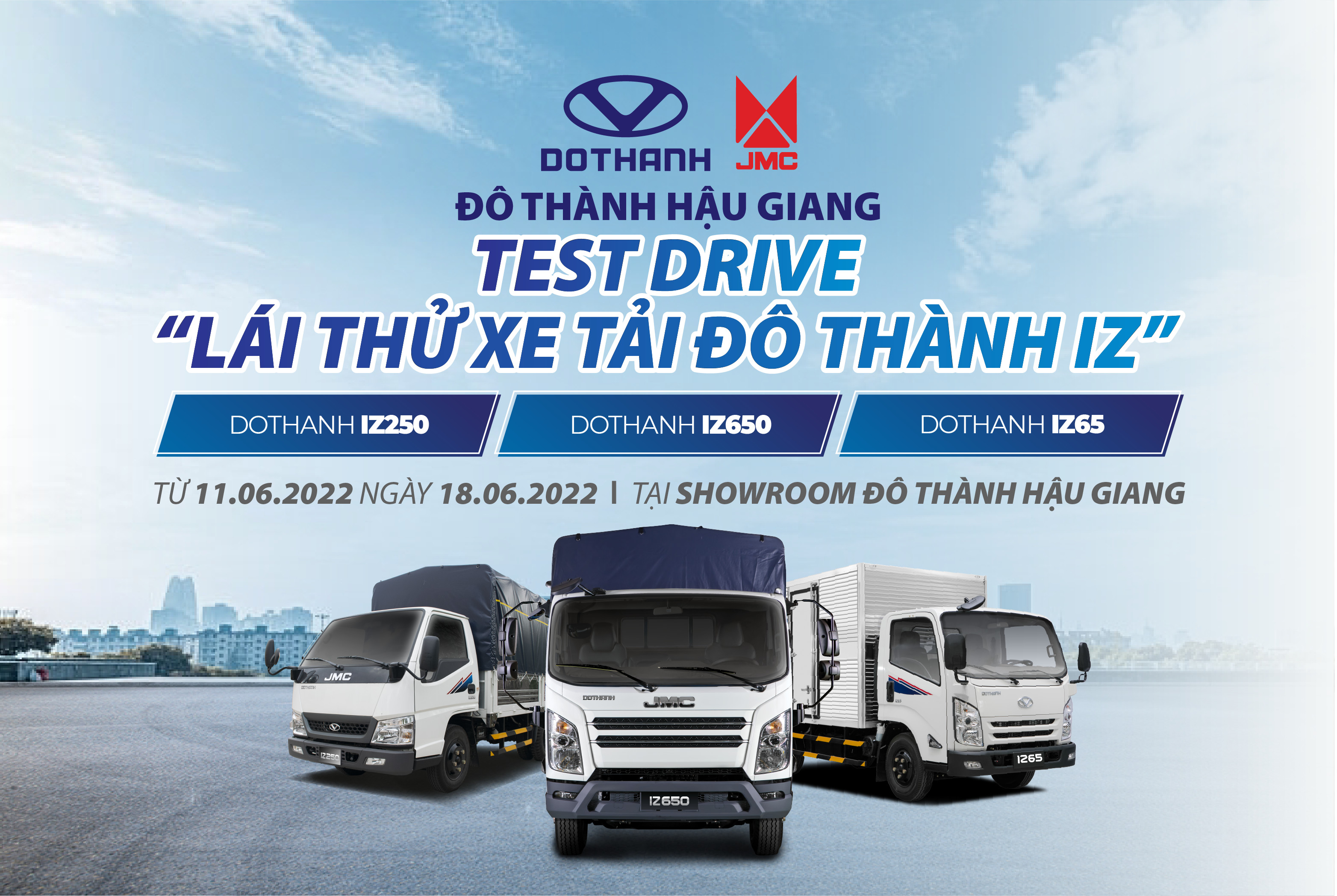 Tuần lễ Test Drive “Lái thử xe tải Đô Thành IZ” tại Đô Thành Hậu Giang