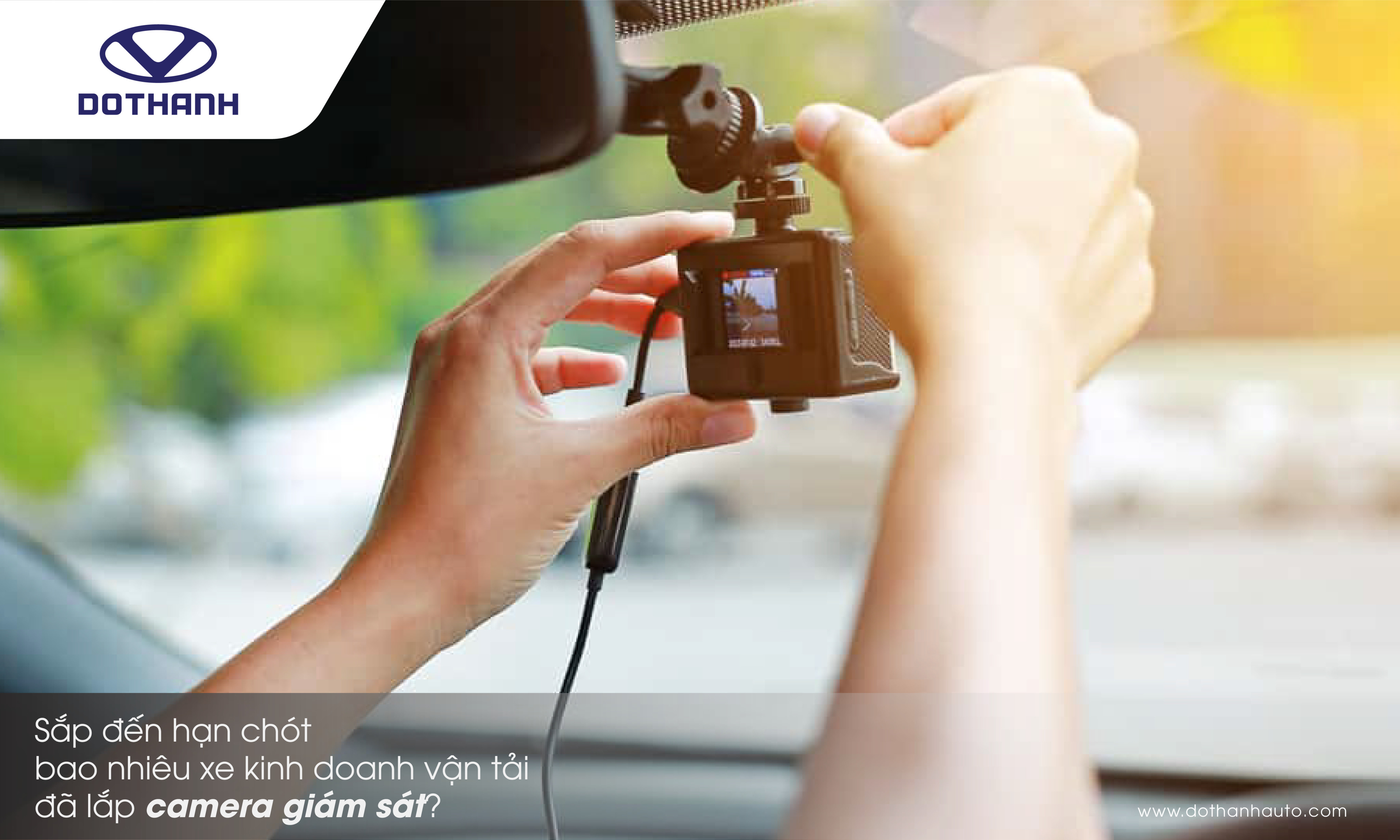 Sắp đến hạn chót, bao nhiêu xe kinh doanh vận tải đã lắp camera giám sát?