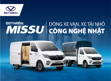 [MỚI] DoThanh Auto nhập cuộc với DOTHANH MISSU - Dòng xe van, xe tải nhỏ công nghệ Nhật